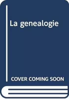 Couverture du produit · La généalogie