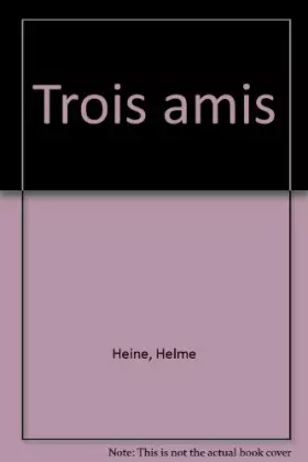 Couverture du produit · Trois amis