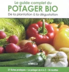 Couverture du produit · Le guide complet du potager Bio