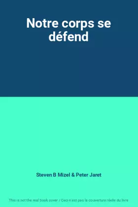 Couverture du produit · Notre corps se défend