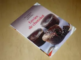 Couverture du produit · COLLECTION MES MEILLEURES RECETTES GOURMANDES VOL.32 / ENVIES DE CHOCOLAT