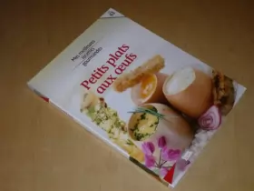 Couverture du produit · COLLECTION MES MEILLEURES RECETTES GOURMANDES VOL.63 / PETITS PLATS AUX OEUFS