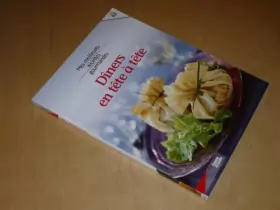 Couverture du produit · COLLECTION MES MEILLEURES RECETTES GOURMANDES VOL.62 / DINERS EN TÊTE A TÊTE