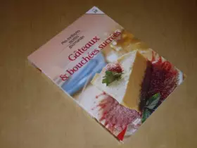 Couverture du produit · COLLECTION MES MEILLEURES RECETTES GOURMANDES VOL.18 / GATEAUX & BOUCHEES SUCREES
