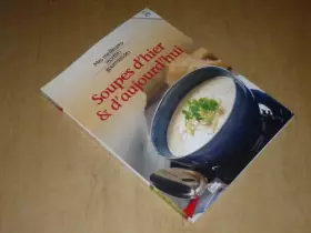 Couverture du produit · COLLECTION MES MEILLEURES RECETTES GOURMANDES VOL.21 / SOUPES D'HIER & D'AUJOURD'HUI