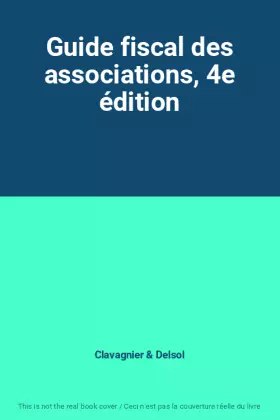 Couverture du produit · Guide fiscal des associations, 4e édition