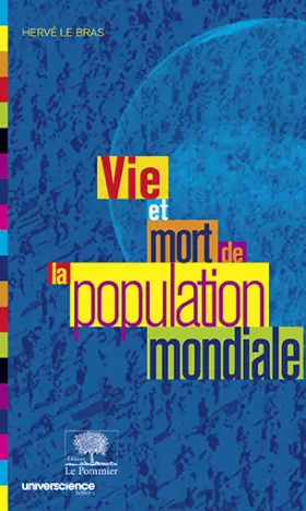 Couverture du produit · Vie et mort de la population mondiale (Nouvelle édition)