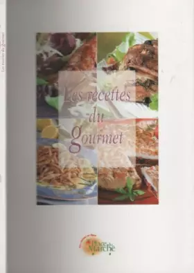 Couverture du produit · Les recettes du gourmet