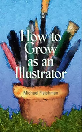 Couverture du produit · How to Grow as an Illustrator