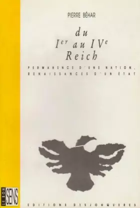 Couverture du produit · Du Ier au IVe Reich : Permanence d'une nation - Renaissances d'un Etat