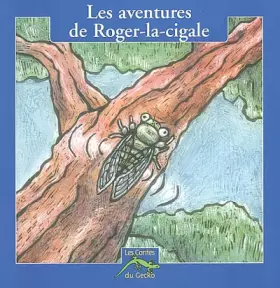 Couverture du produit · Les aventures de Roger-la-cigale