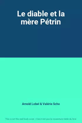 Couverture du produit · Le diable et la mère Pétrin
