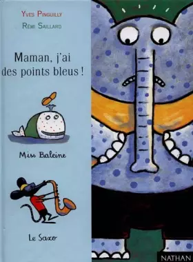 Couverture du produit · Maman, j'ai des points bleus !