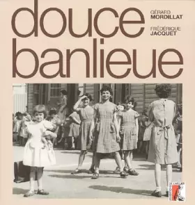 Couverture du produit · Douce banlieue (1CD audio)