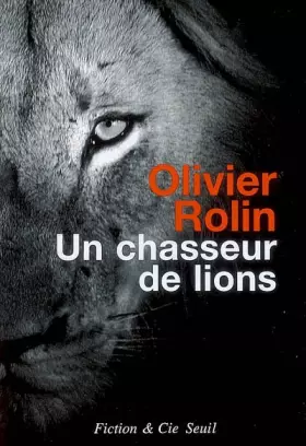 Couverture du produit · Un chasseur de lions