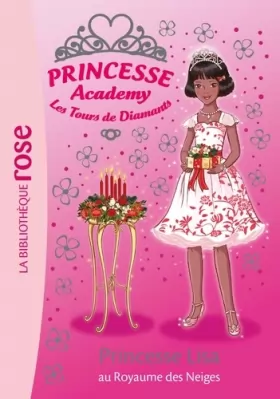 Couverture du produit · Princesse Academy 51 - Princesse Lisa au Royaume des Neiges