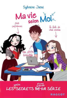 Couverture du produit · Ma vie selon moi : les petits secrets d'une grande série
