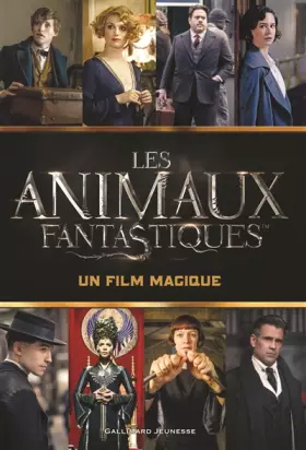 Couverture du produit · Les animaux fantatistiques: Un film magique