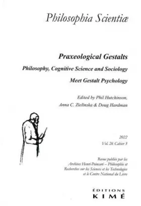 Couverture du produit · Philosophia scientiae vol.26/3: Psychologie philosophique et Gestalts praxéologiques