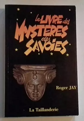 Couverture du produit · Le Livre des mystères des Savoies