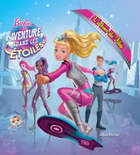 Couverture du produit · Barbie aventure des étoiles , l'album du film
