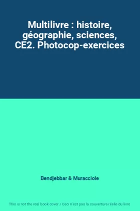 Couverture du produit · Multilivre : histoire, géographie, sciences, CE2. Photocop-exercices