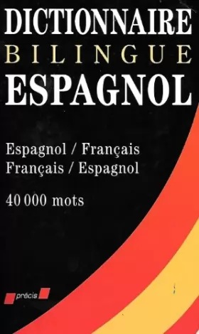 Couverture du produit · Dictionnaire Bilingue Espagnol.
