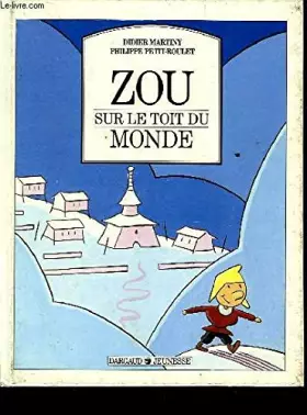 Couverture du produit · Zou sur le toit du monde (Pandourou)