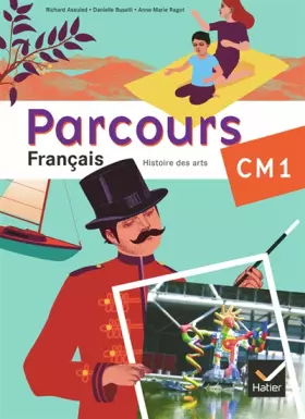 Couverture du produit · Parcours Français CM1 éd. 2010 - Manuel de l'élève