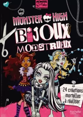 Couverture du produit · Bijoux monstrueux-Monster High