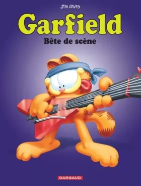 Couverture du produit · Garfield - tome 52 - Bête de scène