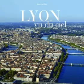 Couverture du produit · Lyon vu du ciel