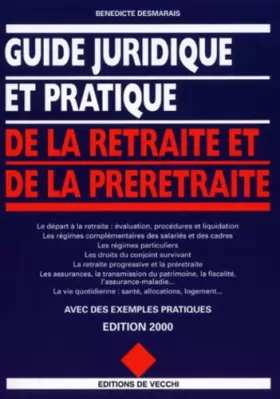 Couverture du produit · Guide juridique et pratique de la retraite et de la préretraite. Edition 2000