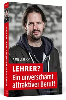 Couverture du produit · Ulbricht, A: Lehrer? Ein unverschämt attraktiver Beruf!