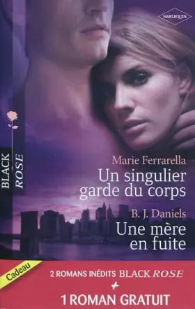 Couverture du produit · Un singulier garde du corps Une mère en fuite Sous sa protection