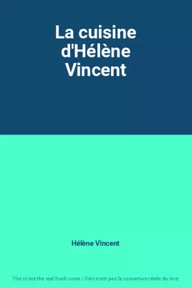 Couverture du produit · La cuisine d'Hélène Vincent