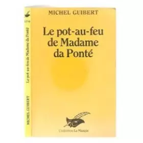 Couverture du produit · LE POT AU FEU DE MADAME DA PONTE