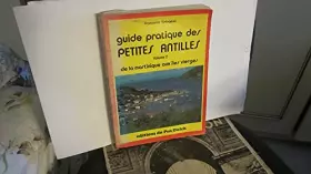 Couverture du produit · GUIDE DES PETITES ANTILLES. Tome 2