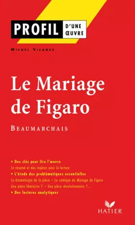 Couverture du produit · Profil d'une oeuvre : Le mariage de figaro par beaumarchais
