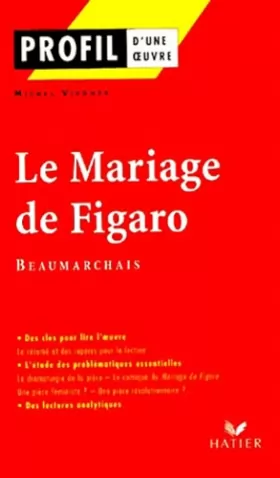 Couverture du produit · Profil d'une oeuvre : Le mariage de figaro par beaumarchais