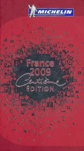 Couverture du produit · Guide Michelin Centième édition 2009