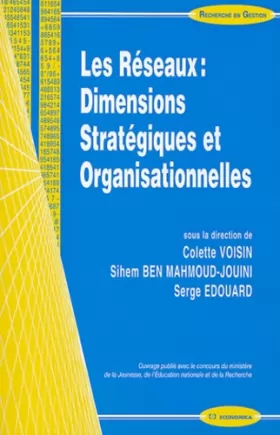 Couverture du produit · Les réseaux : dimensions organisationnelles et stratégiques