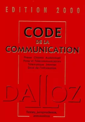 Couverture du produit · CODE DE LA COMMUNICATION. Edition 2000