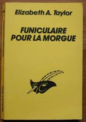 Couverture du produit · Funiculaire pour la morgue