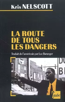Couverture du produit · La route de tous les dangers : La première enquête de Smokey Dalton