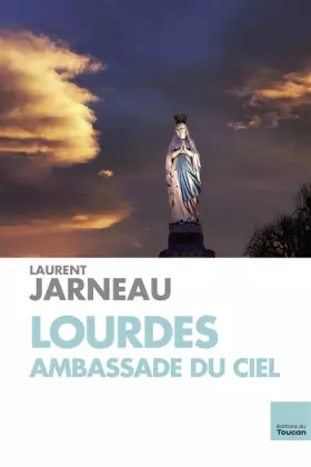 Couverture du produit · Lourdes Ambassade du ciel