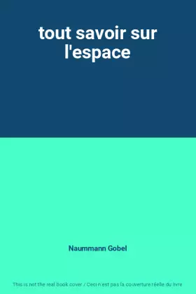 Couverture du produit · tout savoir sur l'espace