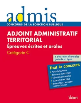 Couverture du produit · Adjoint administratif territorial Epreuves écrites et orales Catégorie C