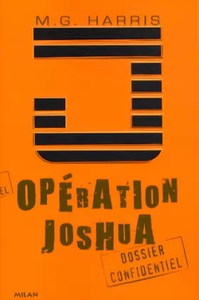 Couverture du produit · Opération Joshua : La prophétie maya : Dossier confidentiel
