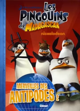 Couverture du produit · Les Pingouins de Madagascar - Tome 03: Merveilles des Antipodes 2